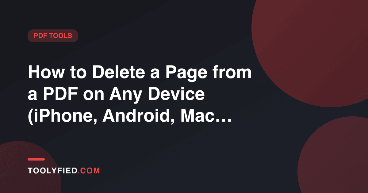 How to Delete a Page from a PDF on Any Device (iPhone, Android, Mac & Windows)