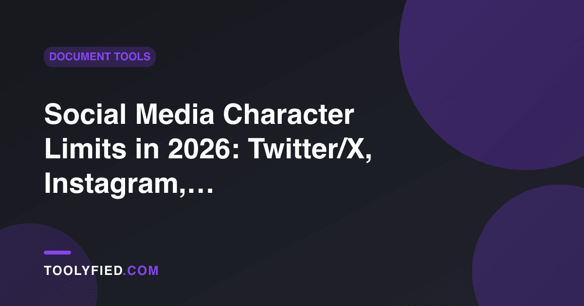 Social Media Character Limits in 2026: Twitter/X, Instagram, LinkedIn, TikTok & More (Cheat Sheet)