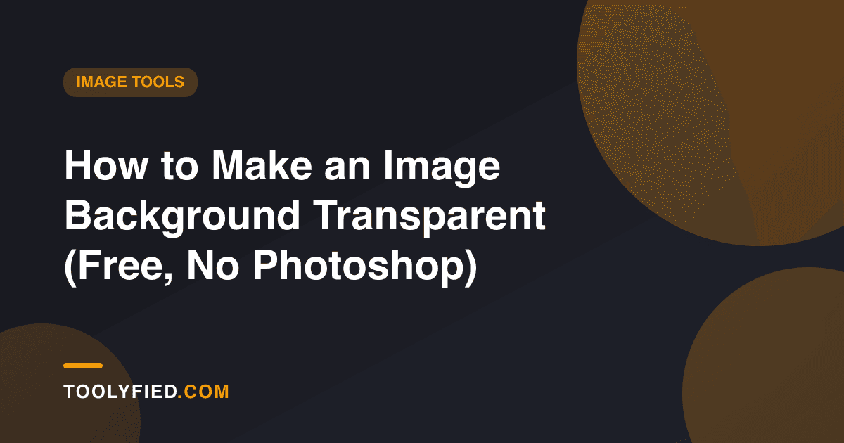 How to Make an Image Background Transparent (Free, No Photoshop)